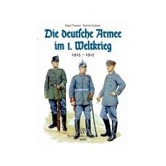 Die deutsche Armee im I. Weltkrieg: 1915 - 1917