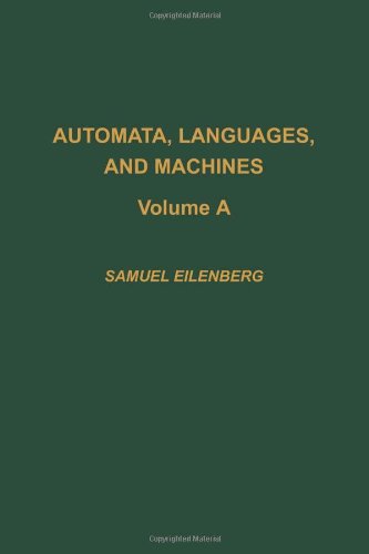 Automata, languages, and machines, Volume 59A (Pure and Applied Mathematics)