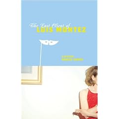 The Last Client of Luis Montez (Latino Voices)