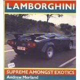 Lamborghini : supreme amongst exotics