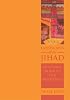 Landscapes of the Jihad: Militancy, Morality, Modernity