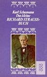 Das kleine Richard - Strauss - Buch.