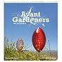 Avant Gardeners: 50 Visionaries of the Contemporary Landscape