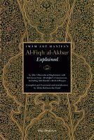 Imam Abu Hanifa's Al-Fiqh al-Akbar Explained