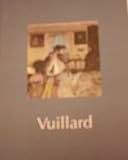 Vuillard : a national touring exhibition from the South Bank Centre