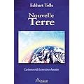 Nouvelle Terre - L'av�nement de la conscience humaine