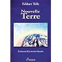 Nouvelle Terre : L'avènement de la conscience humaine