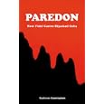 Paredon: How Fidel Castro Hijacked Cuba by Cushman Cunningham