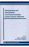 Geopolymers and geocements: low environmentally impact ceramic materials : 12th International ceramics congress, part H