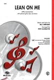Bill Withers: Lean On Me (SATB)