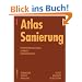 Atlas Sanierung: Instandhaltung, Umbau, Erg�nzung (Konstruktionsatlanten)