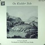 On Kielder Side – Northumbrian Small Pipes and Fiddle