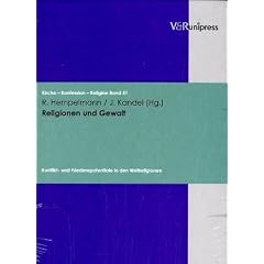 Religionen und Gewalt (Kirche-Konfession-Religion)