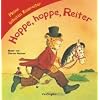 Hoppe, hoppe, Reiter: Meine liebsten Kniereiter Hoppe, hoppe, Reiter: Meine liebsten Kniereiter