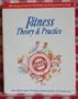 Fitness: Theory & Practice (The Comprehensive Resource for Fitness Instruction)