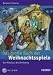Das große Buch der Weihnachtsspiele. Mit CD-ROM. Von Nikolaus bis Dreikönig