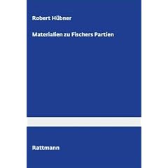 Materialien zu Fischers Partien