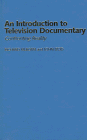 An Introduction to Television Documentary: Confronting Reality