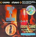 Revue Eddie Cano  / Deep in a Drum