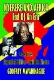 Nyerere and Africa: End of an Era