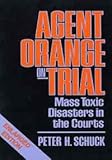 Agent Orange on trial : mass toxic disasters in the courts