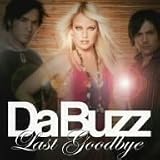 Da Buzz -  Last Goodbye