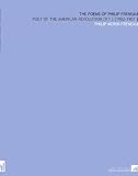 The Poems of Philip Freneau: Poet of the American Revolution [V.1 ] [1902-1907 ]