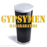 Revue Gypsy Men  / Babarabatiri