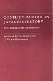 Conflict in Modern Japanese History: The Neglected Tradition