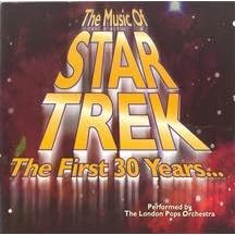 The Music of Star Trek: The First 30 Years....