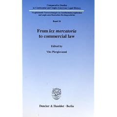 From lex mercatoria to commercial law (Taschenbuch)