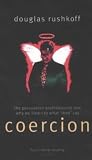 Coercion: Why We Listen to What "They" Say