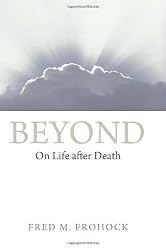 Beyond: On Life After Death