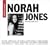 Artist's Choice: Norah Jones
