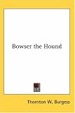 Bowser the Hound