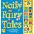 Noisy Fairy Tales (Sound Book)