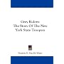 Grey Riders: The Story Of The New York State Troopers