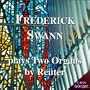 Frederick Swann plays Two Organs