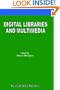 Digital Libraries and Multimedia