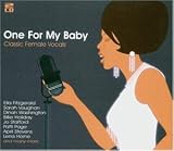  -  One for My Baby (Femaale Voices)
