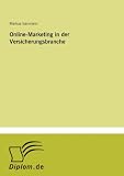 Online-Marketing in der Versicherungsbranche (German Edition)