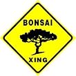 BONSAI CROSSING miniature tree hobby new sign