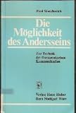 Die M&ouml;glichkeit des Andersseins: Zur Technik der therapeutischen Kommunikation - Paul Watzlawick -