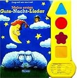 Sing mit mir ein Lied. Meine ersten Gute-Nacht-Lieder