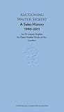 Auctioning Walter Sickert : a sales history 1990-2011