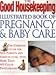 Goodnousekeeping Illustrated Book of Pregnancy & Babby Care