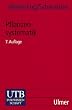 UTB Uni-Taschenb�cher, Bd.62, Pflanzensystematik: Einf�hrung in die Systematische Botanik. Grundz�ge des Pflanzensystems