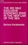The Two Hundred Mile Exclusive Economic Zone in the New Law of the Sea (Publications on Ocean Development, Vol 14) (NATO Asi Series. Series E, Applied Sciences)