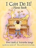 I Can Do It! Piano Book: First Book of Favorite Songs