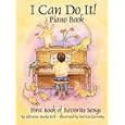 I Can Do It! Piano Book: First Book of Favorite Songs by Christine Bemko Kril and Patricia Carmody